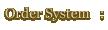 Order System